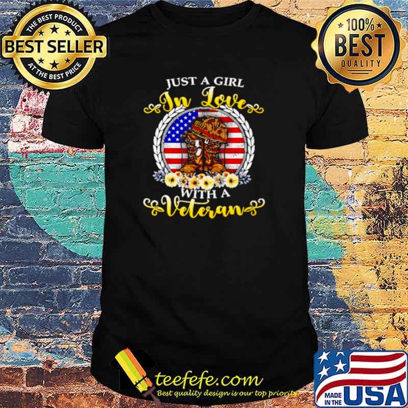 Just a girl in love with a veteran sunflower american flag shirt