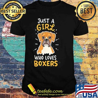 Just A Girl Who Loves Boxers shirt