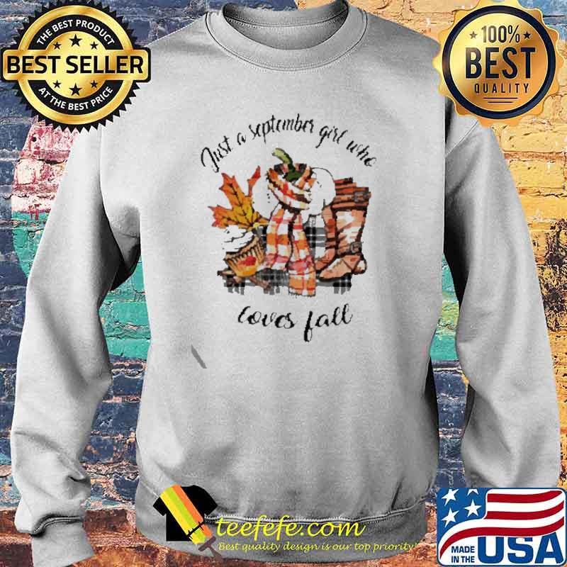 Just a September girl who loves fall s Sweater Just a September girl who loves fall s Sweater