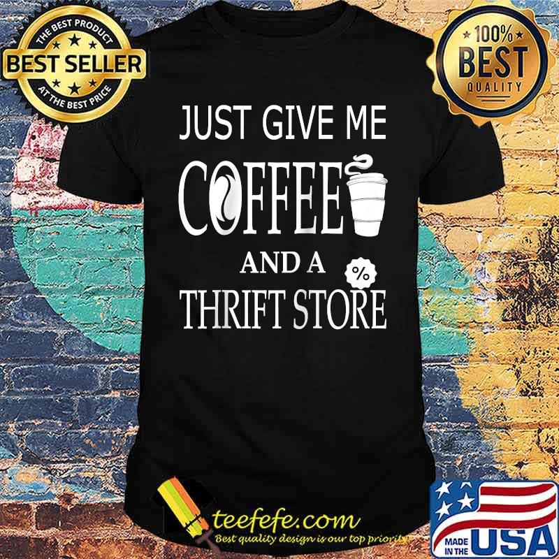 Just Give Me Coffee And A Thrift Store Raglan Baseball T-shirt