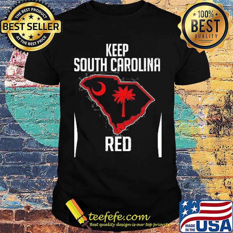 Keep south carolina red flag shirt Keep south carolina red flag shirt