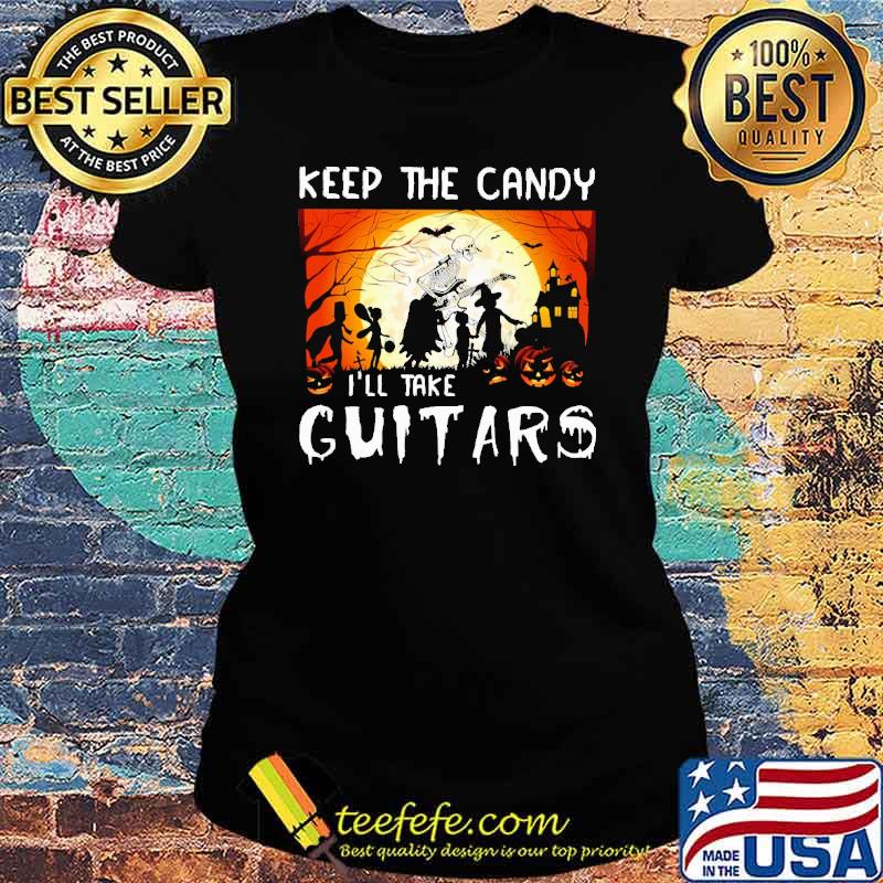 Keep the candy i'll take guitars blood moon skull play guitar s Ladies tee Keep the candy i'll take guitars blood moon skull play guitar s Ladies tee