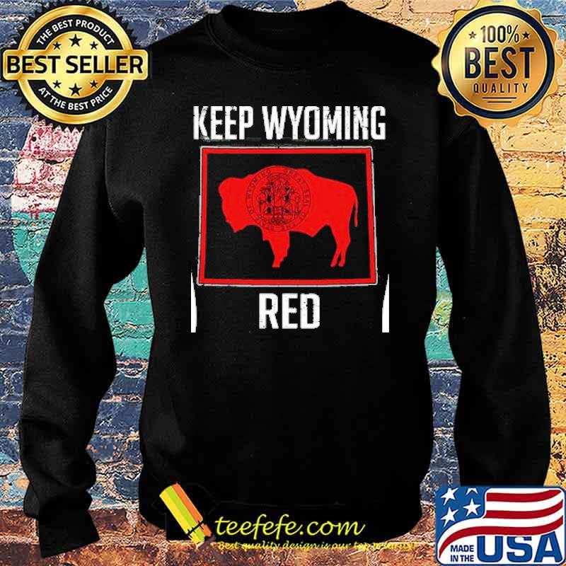 Keep wyoming red state flag s Sweater Keep wyoming red state flag s Sweater