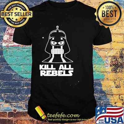 Kill All Rebels Shirt