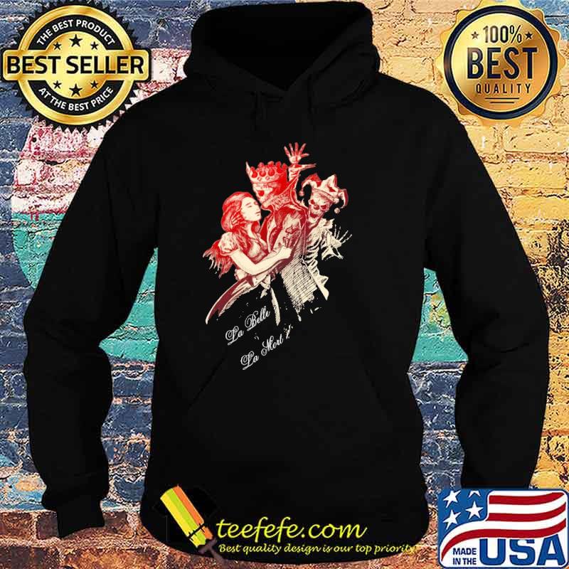 La Belle La Alorl King Skull Shirt Hoodie La Belle La Alorl King Skull Shirt Hoodie