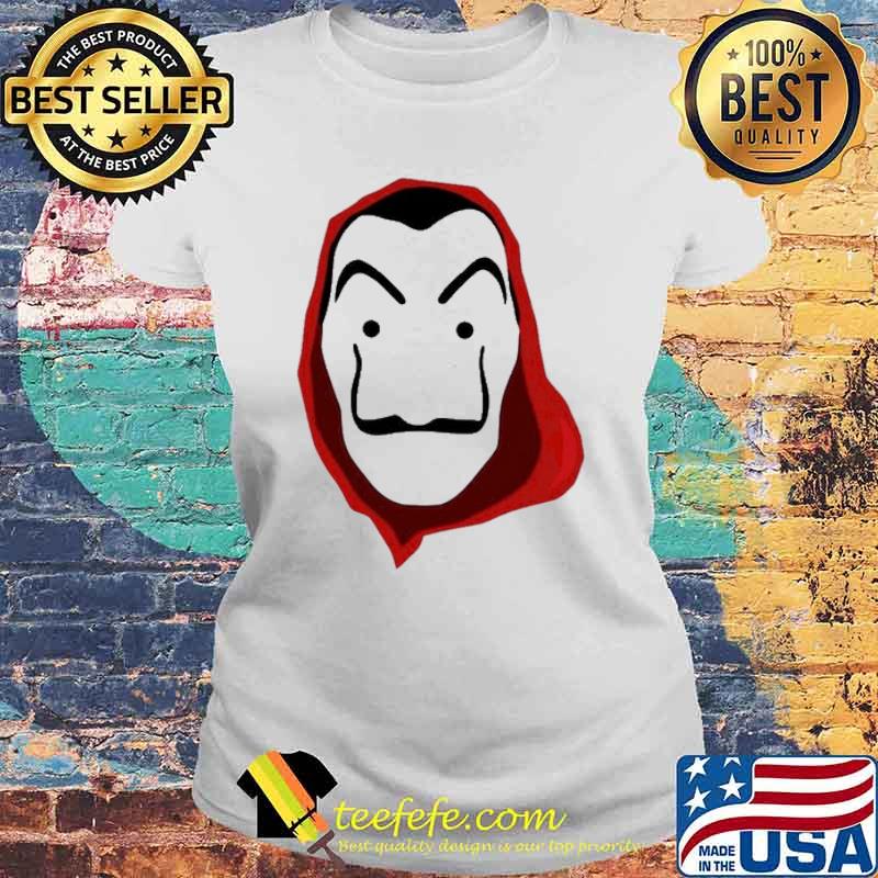 La Casa De Papel mask s Laides tee La Casa De Papel mask s Laides tee