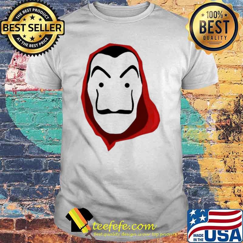 La Casa De Papel mask shirt