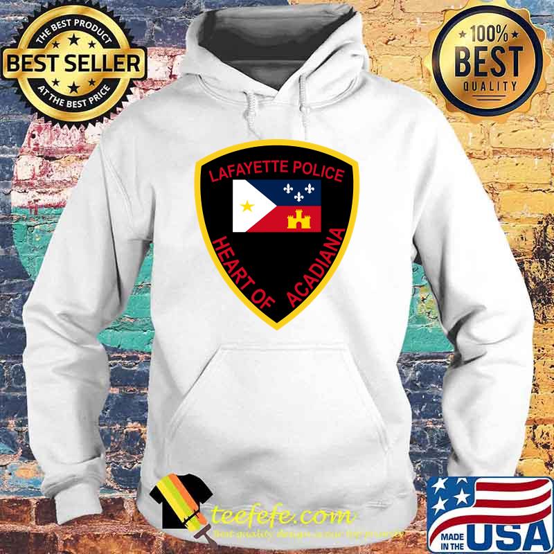 Lafayette Police Heart Of Acadiana Louisiana Flag T-Shirt Hoodie Lafayette Police Heart Of Acadiana Louisiana Flag T-Shirt Hoodie