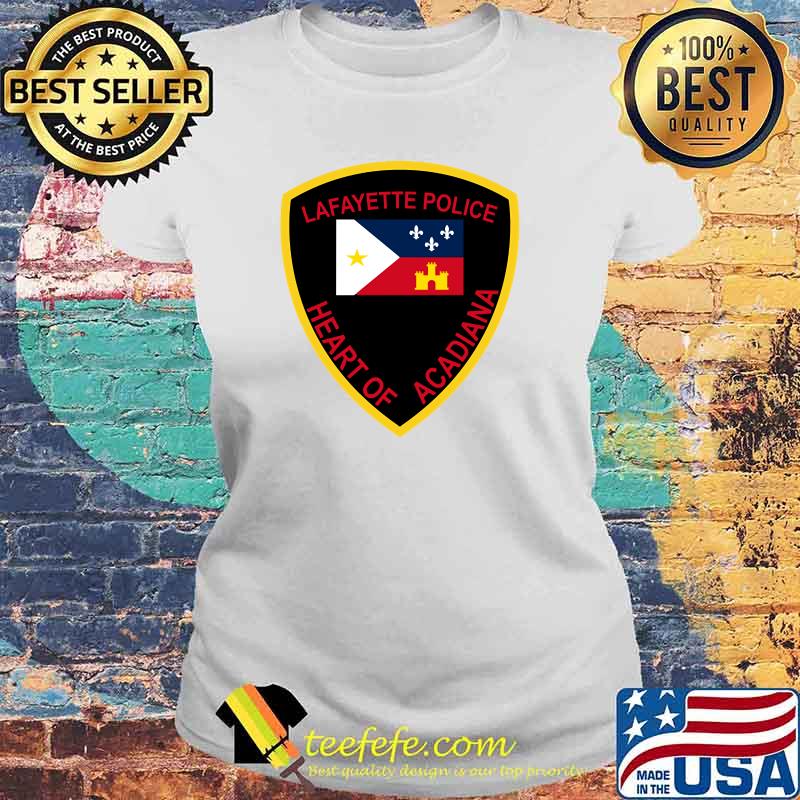 Lafayette Police Heart Of Acadiana Louisiana Flag T-Shirt Laides tee Lafayette Police Heart Of Acadiana Louisiana Flag T-Shirt Laides tee