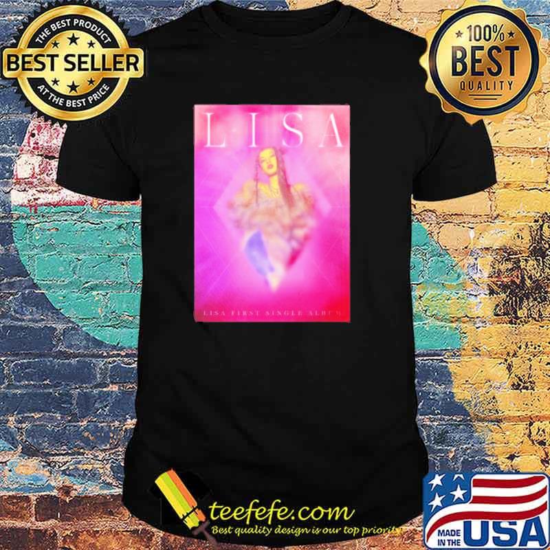 Lalisa lisa Lisa first single album shirt