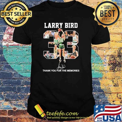 Larry bird 33 thank you for the memories signature shirt