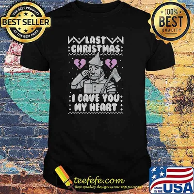 Last christmas i gave you my heart ugly xmas shirt
