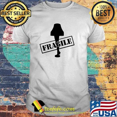 Leg Lamp Fragile Shirt
