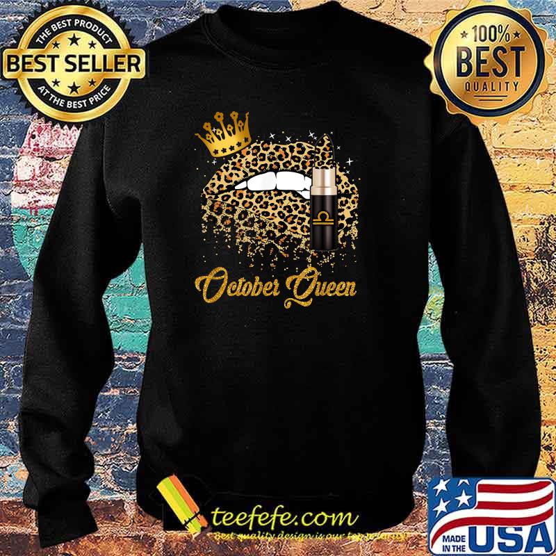 Leopard Lips October Queen Birthday Libra Women T-Shirt Sweater Leopard Lips October Queen Birthday Libra Women T-Shirt Sweater