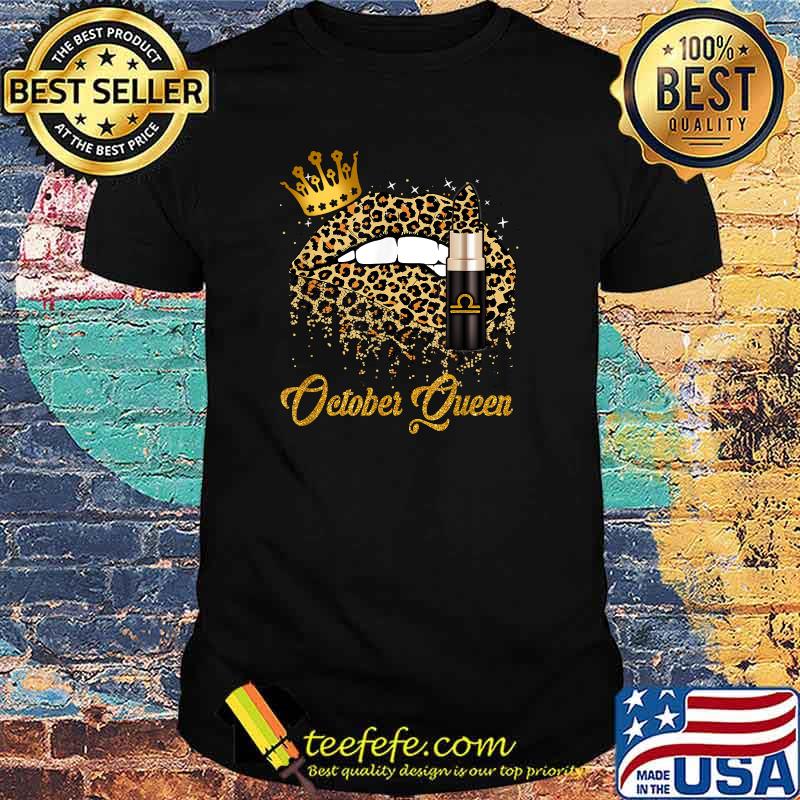 Leopard Lips October Queen Birthday Libra Women T-Shirt