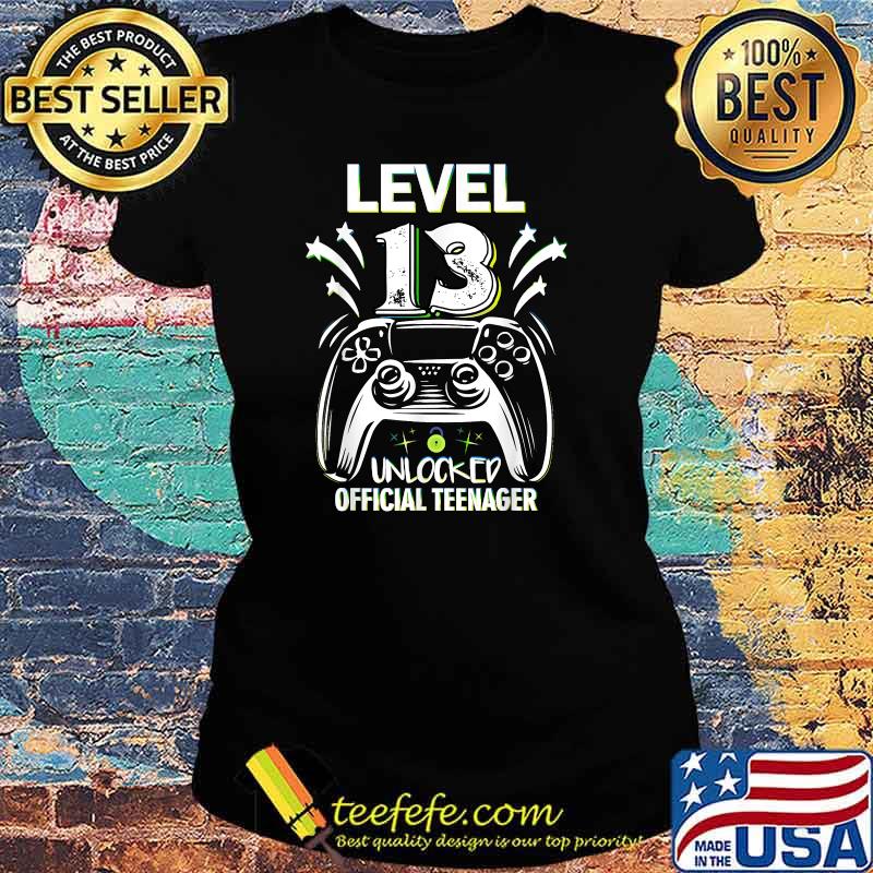 Level 13 Unlocked Official Teenager 13th Birthday Gamer T-Shirt Ladies tee Level 13 Unlocked Official Teenager 13th Birthday Gamer T-Shirt Ladies tee