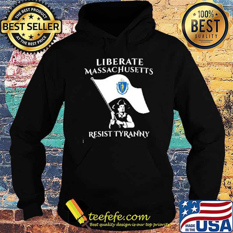Liberate masschusetts resist tyranny flag s Hoodie Liberate masschusetts resist tyranny flag s Hoodie