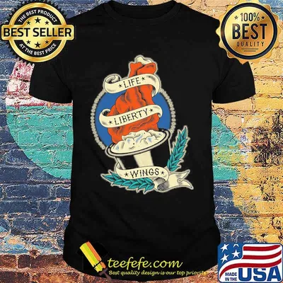 Life liberty wings shirt