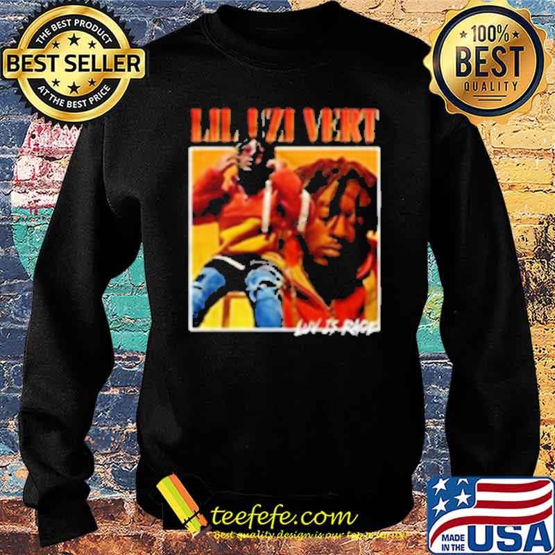 Lil Uzi Vert is race Shirt Sweater Lil Uzi Vert is race Shirt Sweater