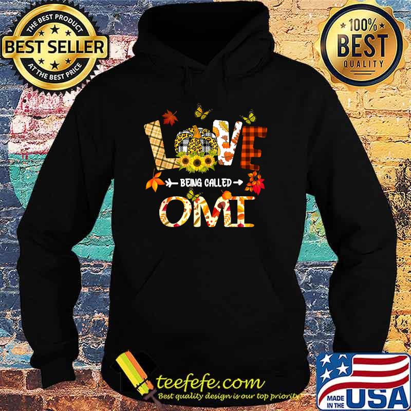 Love Being Called Omi Pumpkin Fall Leaves Thanksgiving T-Shirt Hoodie Love Being Called Omi Pumpkin Fall Leaves Thanksgiving T-Shirt Hoodie