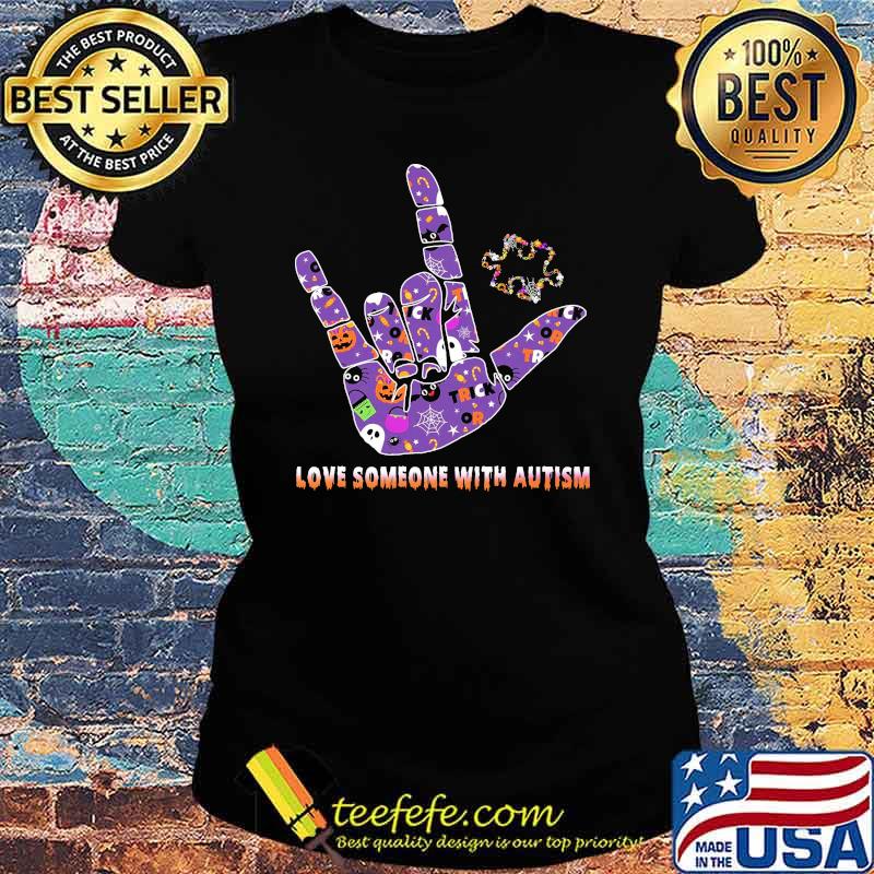 Love someone with autism halloween s Ladies tee Love someone with autism halloween s Ladies tee
