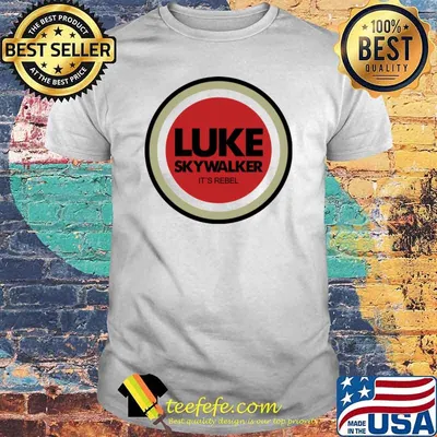 Luke Sky Walker It's Rebel Shirt