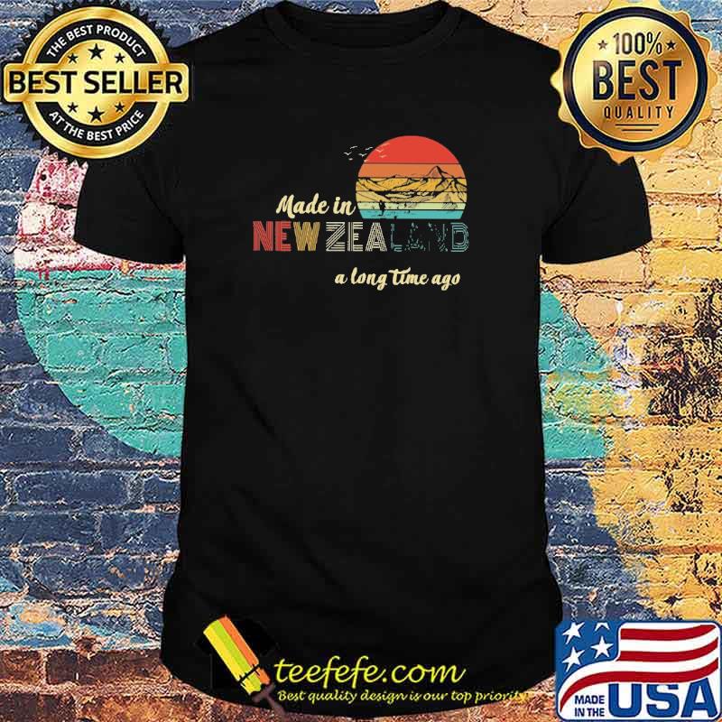 Made In New Zealand A Long Time Ago vintage shirt Made In New Zealand A Long Time Ago vintage shirt