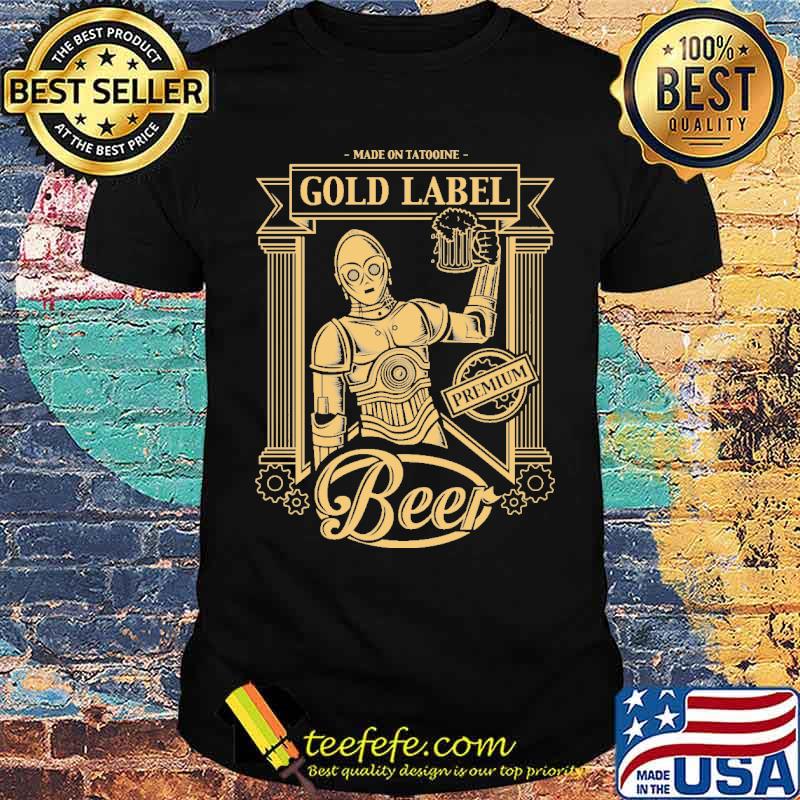Made On Tatooine Gold Label Shirt