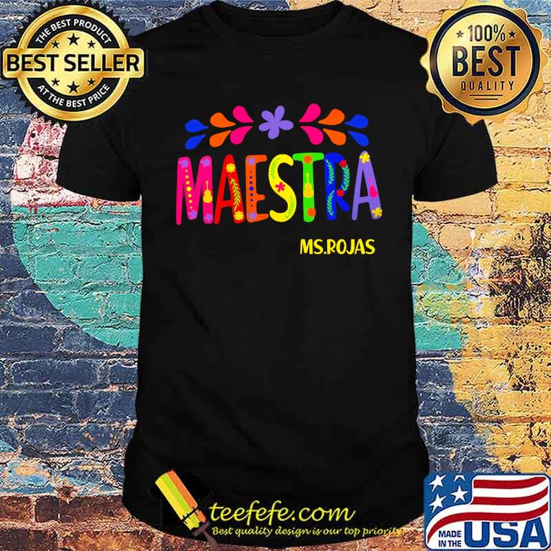 Maestra ms.rojas shirt Maestra ms.rojas shirt