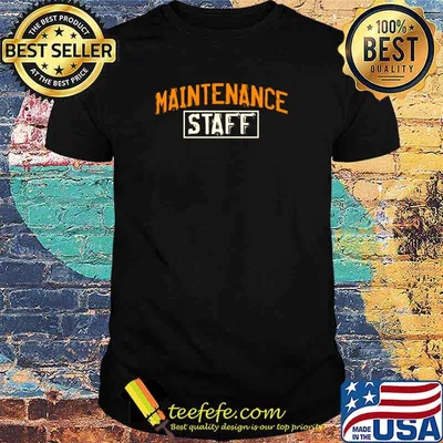 Maintenance Staff T-Shirt