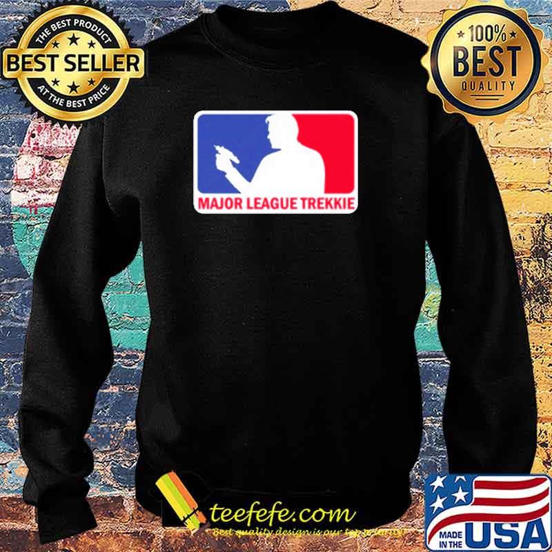 Major League Trekkie MLB Shirt Sweater Major League Trekkie MLB Shirt Sweater