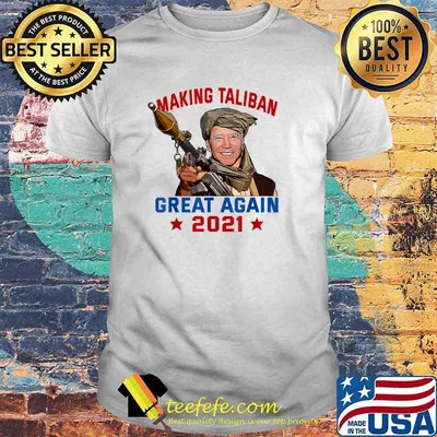 Making The Taliban's Great Again 2021 Joe Biden T-Shirt