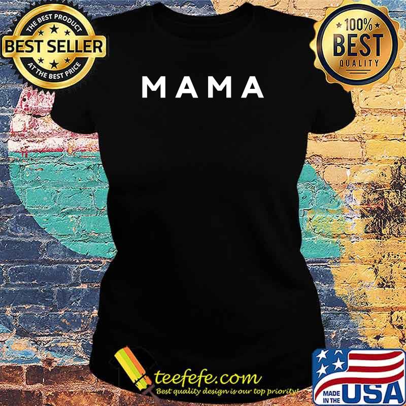 Mama In White Graphic T-Shirt Ladies tee Mama In White Graphic T-Shirt Ladies tee