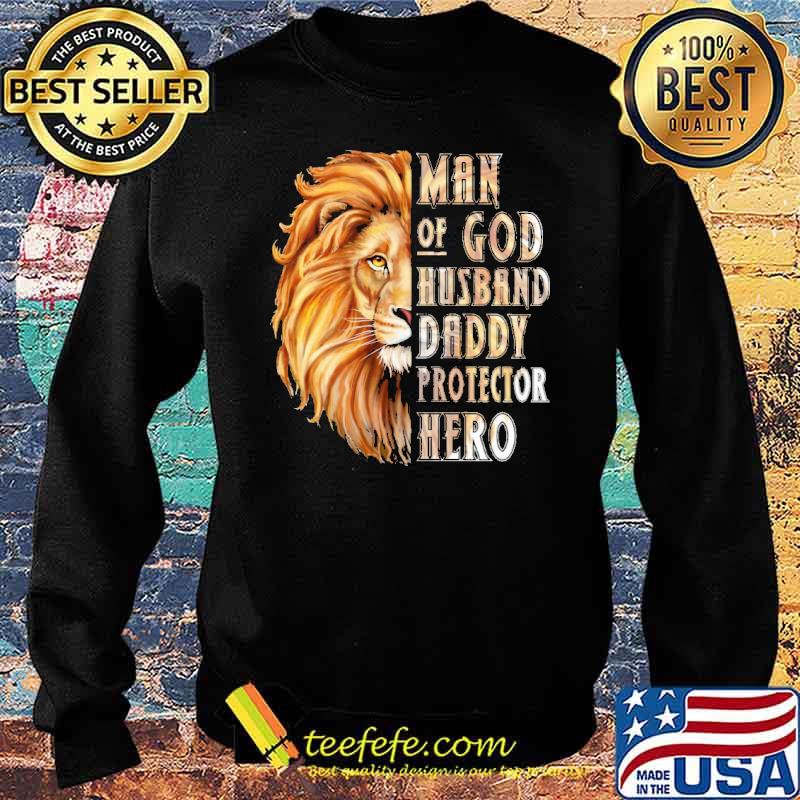 Man Of God Husband Daddy Protector Hero Lion Shirt Sweater Man Of God Husband Daddy Protector Hero Lion Shirt Sweater