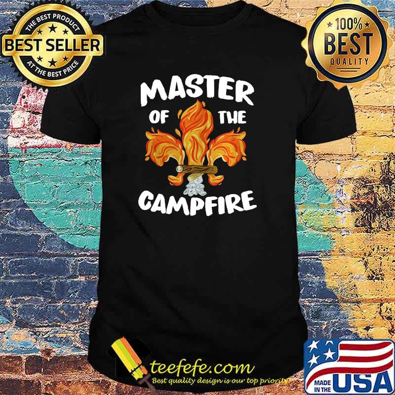 Master Of The Camfire Campfire T-Shirt