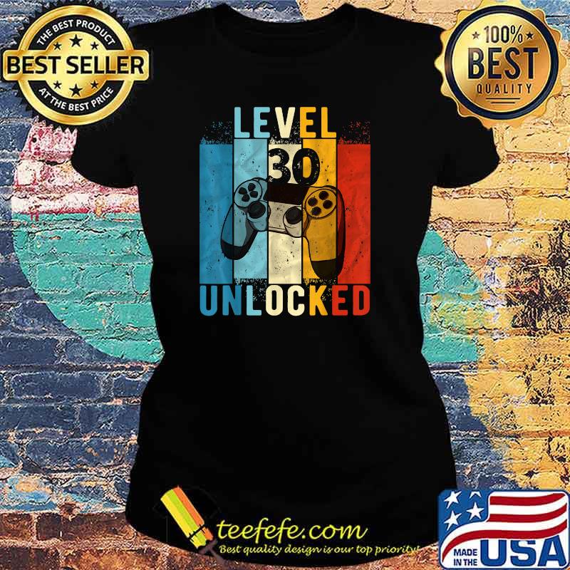 Mens Level 30 Unlocked Video Gamer 30 Year Old 30th Birthday T-Shirt Ladies tee Mens Level 30 Unlocked Video Gamer 30 Year Old 30th Birthday T-Shirt Ladies tee