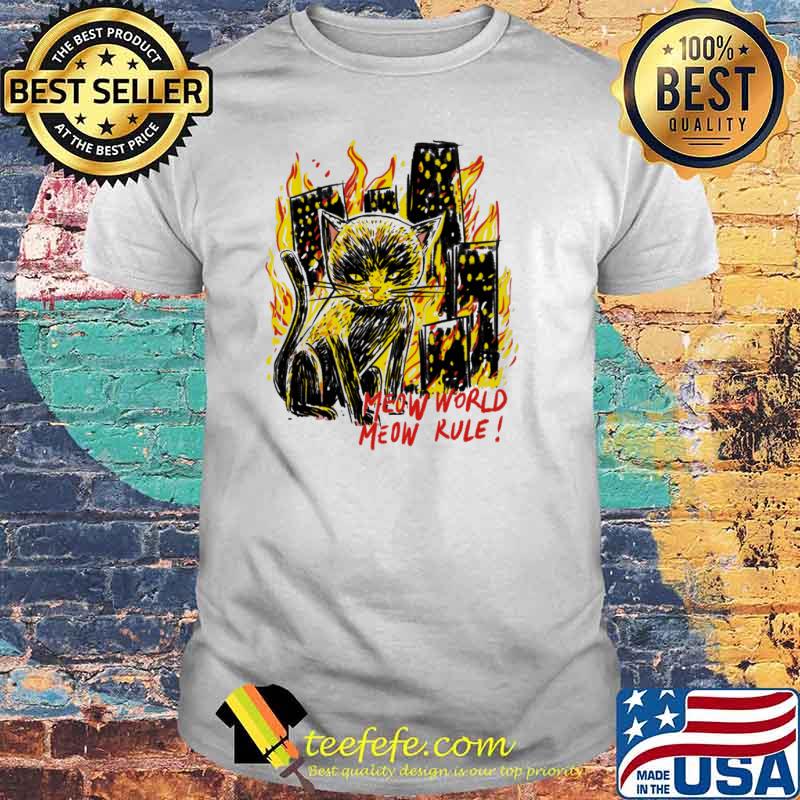 Meow World Meow Rule shirt