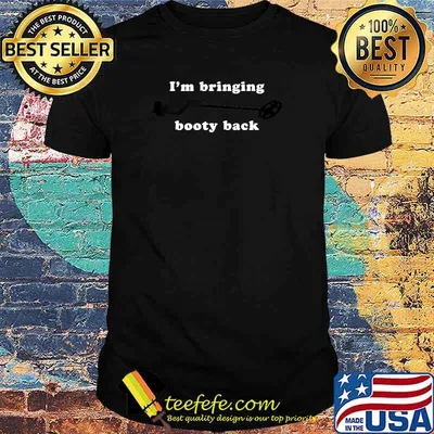 Metal Detecting I'm bringing booty back T-Shirt
