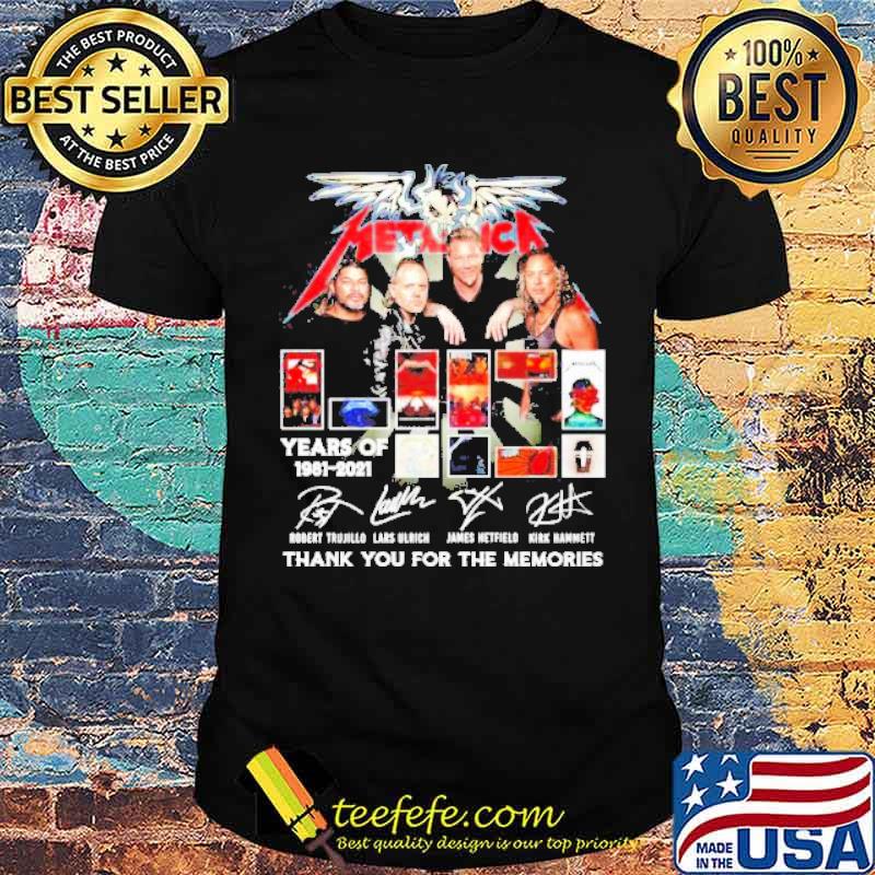 Metallica 40 years of 1981 2021 thank you for the memories signatures shirt