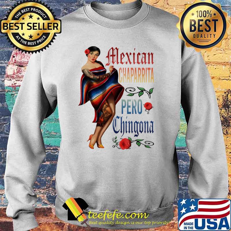 Mexican chaparrita pero chingona red rose s Sweater Mexican chaparrita pero chingona red rose s Sweater