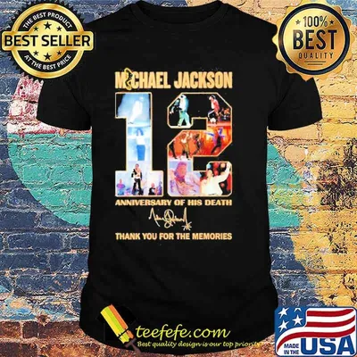 Michael Jackson 12 anniversary of this death thank you for the memories signature shirt