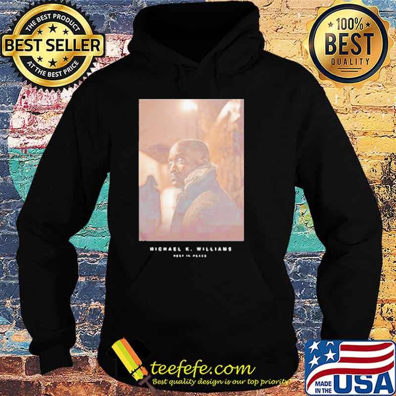 Michael K Williams rest in peace s Hoodie Michael K Williams rest in peace s Hoodie