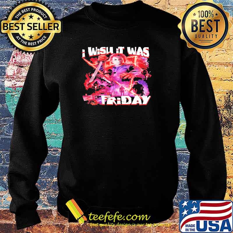 Michael Myers I wish it was friday Halloween s Sweater Michael Myers I wish it was friday Halloween s Sweater