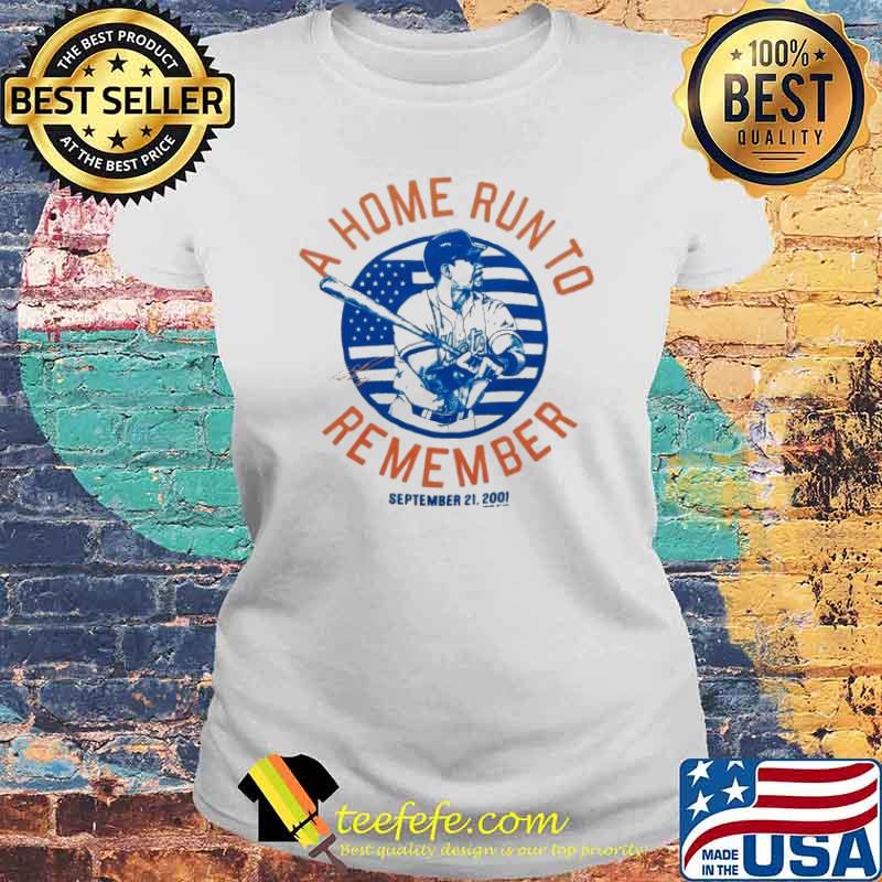 Mike piazza a home run to remember s Laides tee Mike piazza a home run to remember s Laides tee