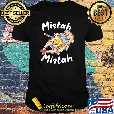 Mistah mistah shirt