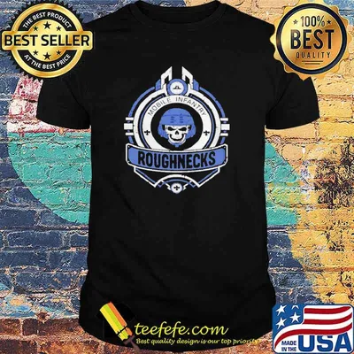 Mobile infantry roughnecks shirt