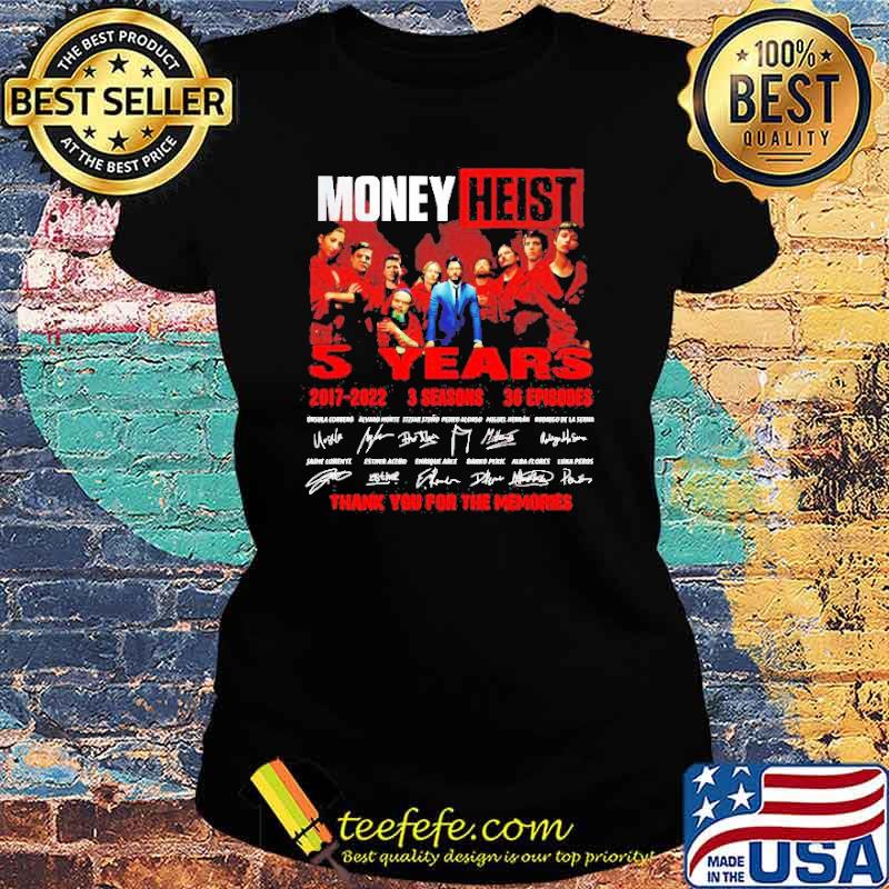 Money Heist 5 years thank you for the memories s Ladies tee Money Heist 5 years thank you for the memories s Ladies tee