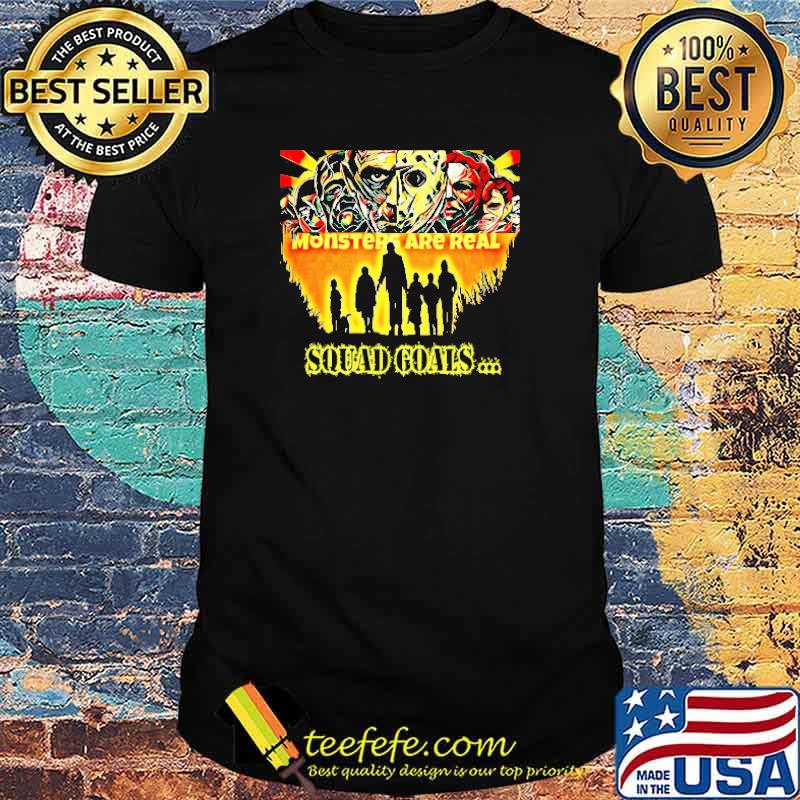 Monster Are Real Squad Goals Shirt Monster Are Real Squad Goals Shirt