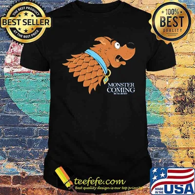Monster is coming ruh roh shirt