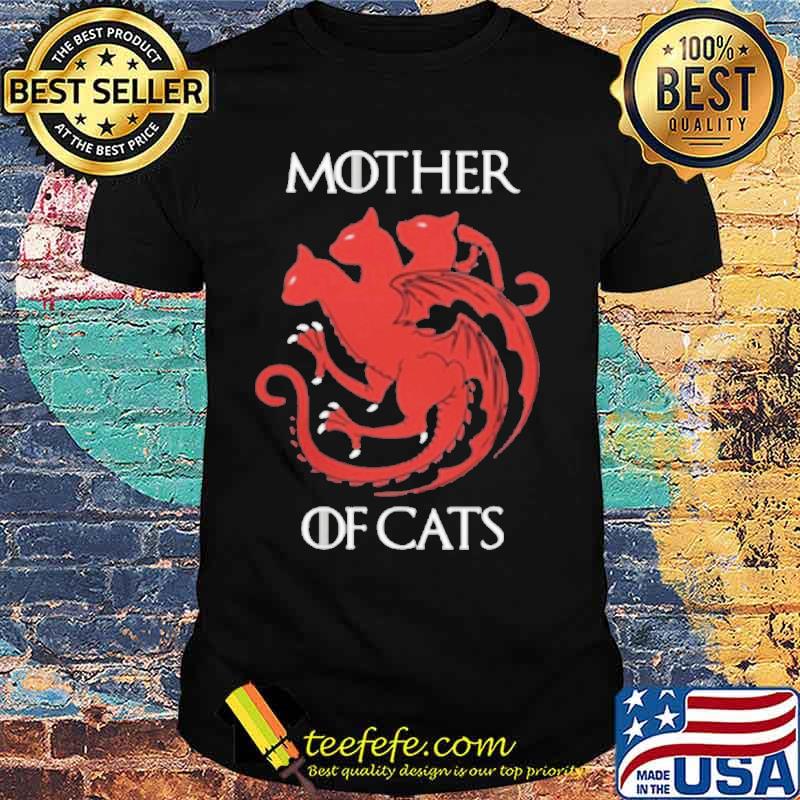 Mother OF Cats Dragon Shirt Mother OF Cats Dragon Shirt